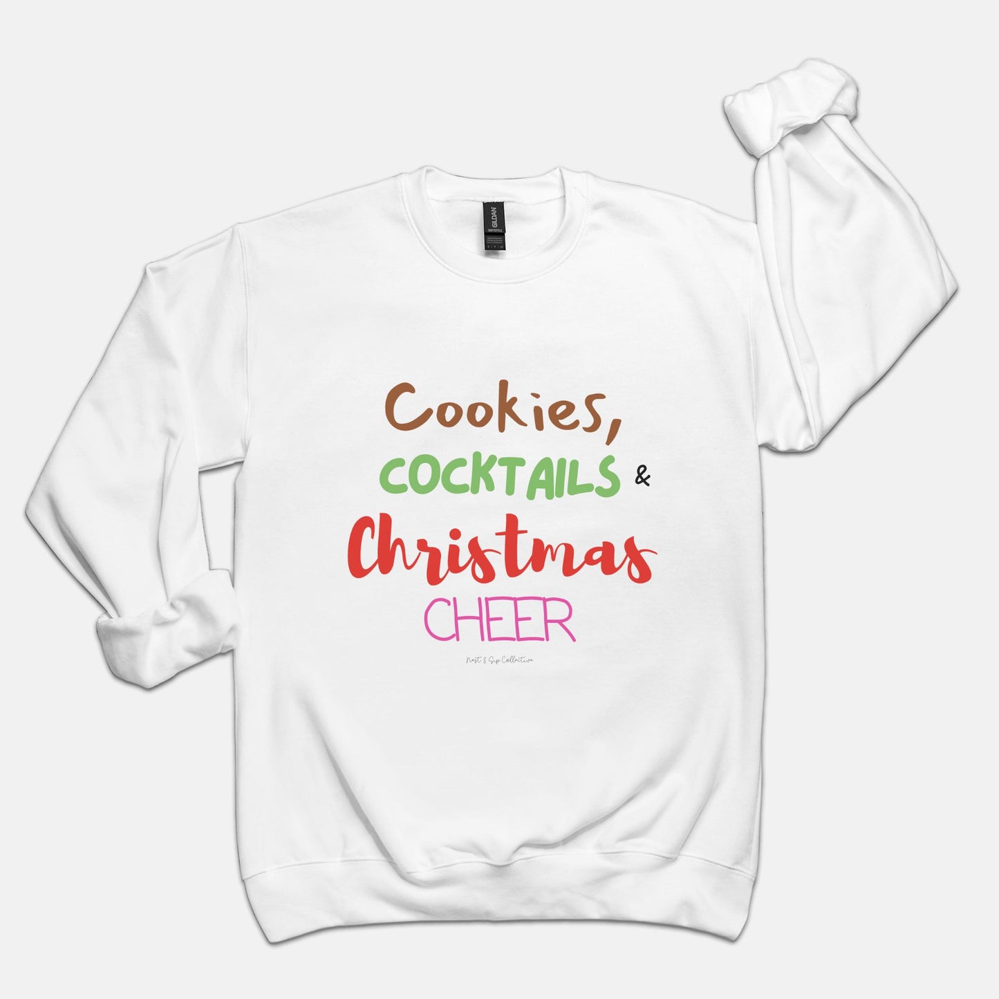 Cookies, Cocktails & Christmas Cheer Crew Neck Sweatshirt
