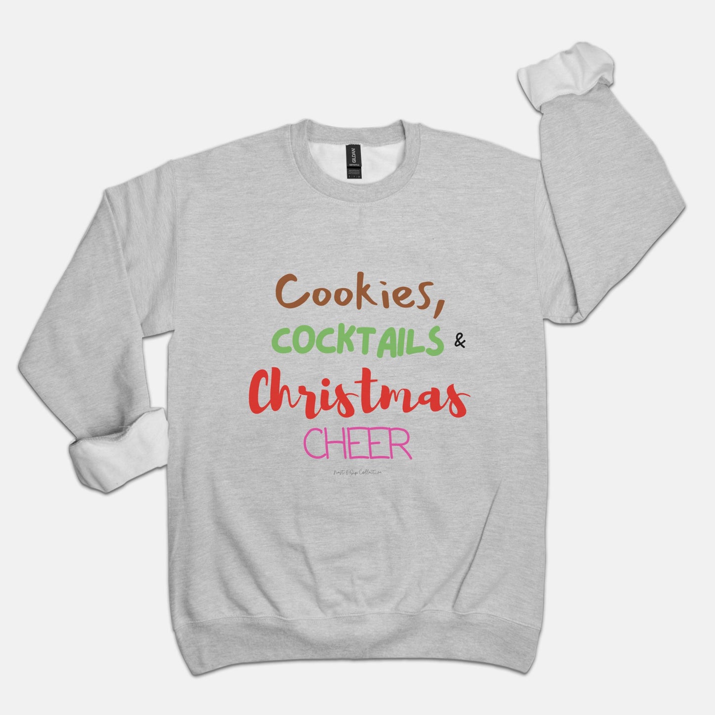 Cookies, Cocktails & Christmas Cheer Crew Neck Sweatshirt